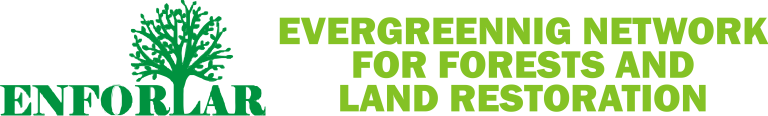 EverGreening Network for Forest and Land Restoration (ENFORLAR)